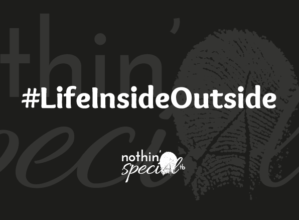 Life Inside Outside